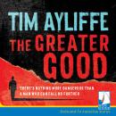 The Greater Good Audiobook