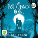 The Last Chance Hotel Audiobook