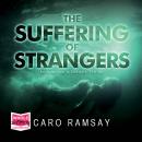 The Suffering of Strangers Audiobook