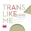 Trans Like Me Audiobook
