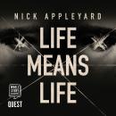 Life Means Life Audiobook