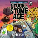 Stuck in the Stone Age Audiobook