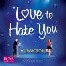 Love to Hate You Audiobook