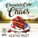 Chocolate Cake and Chaos Audiobook