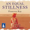 An Equal Stillness Audiobook