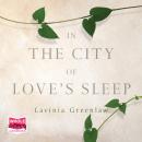 In the City of Love's Sleep Audiobook