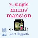 The Single Mums’ Mansion Audiobook