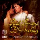 Lord Livesey's Bluestocking: A Regency Romance Audiobook
