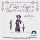 A Lady's Guide to Etiquette and Murder Audiobook