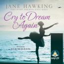 Cry to Dream Again Audiobook