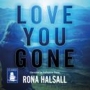 Love You Gone Audiobook