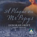 A Plague on Mr Pepys Audiobook