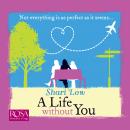 A Life Without You Audiobook