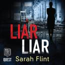 Liar Liar: DC Charlotte Stafford Series Book 3 Audiobook