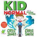 Kid Normal and the Shadow Machine Audiobook