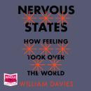 Nervous States: How Feeling Took Over the World Audiobook
