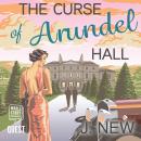 The Curse of Arundel Hall: The Yellow Cottage Vintage Mysteries Book 2 Audiobook