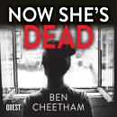 Now She's Dead: Jack Anderson Book 1 Audiobook