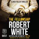The Fellowship: Rick Fuller Book 3 Audiobook