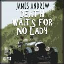 Death Waits for No Lady: Book 2 Audiobook