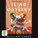 Homer's Iliad and the Odyssey: Two of the Greatest Stories Ever Told Audiobook