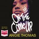 On the Come Up Audiobook