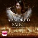The Armored Saint: Sacred Throne 1 Audiobook