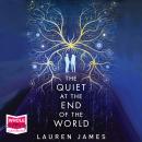 The Quiet at the End of the World Audiobook