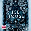 The Ice House Audiobook
