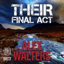 Their Final Act: a serial killer thriller: DI Alec McKay Book 3 Audiobook