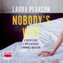 Nobody's Wife Audiobook