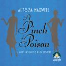A Pinch of Poison: A Lady and Lady's Maid Mystery Book 2 Audiobook
