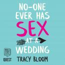 No-one Ever Has Sex at a Wedding Audiobook