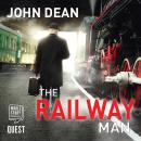 Railway Man: DCI John Blizzard #3, John W. Dean