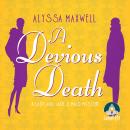 A Devious Death: A Lady and Lady's Maid Mystery Book 3 Audiobook