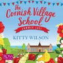 The Cornish Village School: Summer Love: Cornish Village School 3 Audiobook