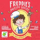 Freddie's Amazing Bakery: The Great Raspberry Mix-Up Audiobook