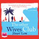 The Other Wives Club Audiobook