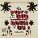 This Body's Not Big Enough For Both of Us Audiobook