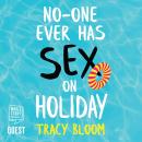 No-One Ever Has Sex On Holiday Audiobook