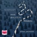 The Silver Road Audiobook