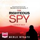 The Righteous Spy Audiobook
