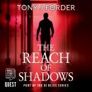 The Reach of Shadows: DI Bliss book 4 Audiobook