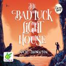 The Bad Luck Lighthouse Audiobook