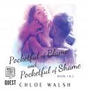 Pocketful of Blame and Pocketful of Shame: A Bully Romance-Books 1 and 2