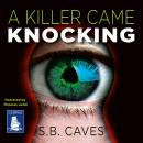 A Killer Came Knocking Audiobook
