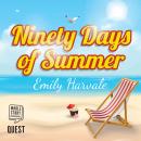 Ninety Days of Summer: Goldebury Bay Book 1, Emily Harvale