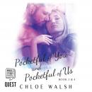 Pocketful of You and Pocketful of Us: A Bully Romance - Books 3 and 4, Chloe Walsh