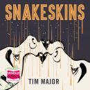 Snakeskins, Tim Major