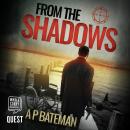 From The Shadows: Alex King Book 8 Audiobook